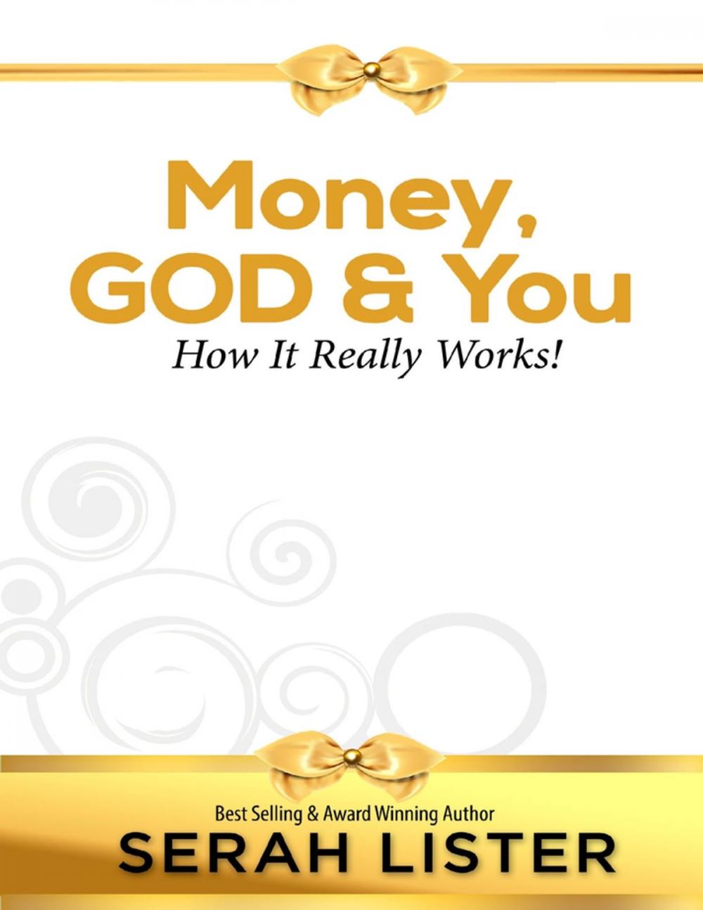 Big bigCover of Money, God & You: How It Really Works!