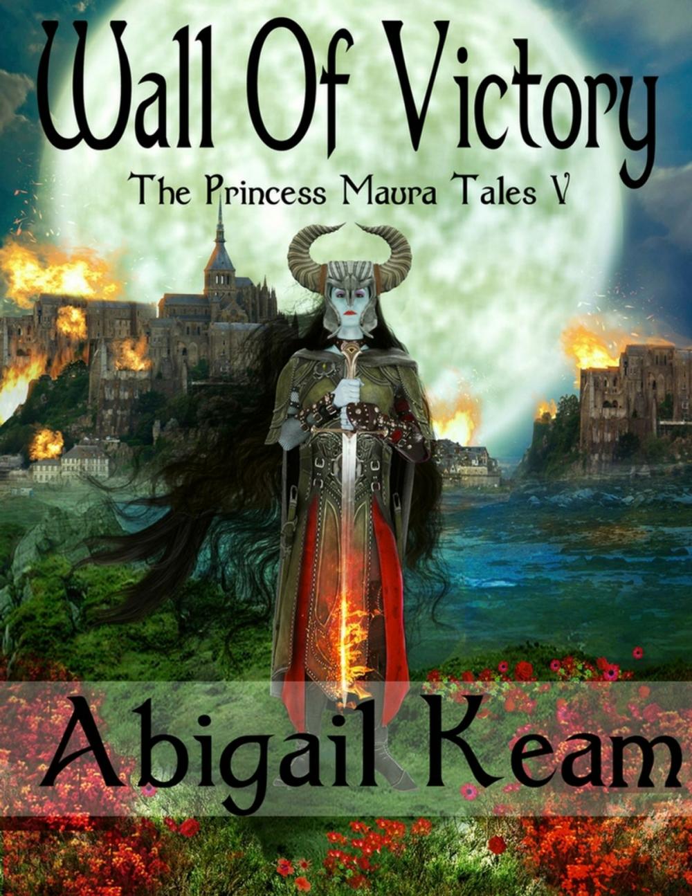 Big bigCover of Wall of Victory (The Princess Maura Tales, Book 5: An Epic Fantasy Series)