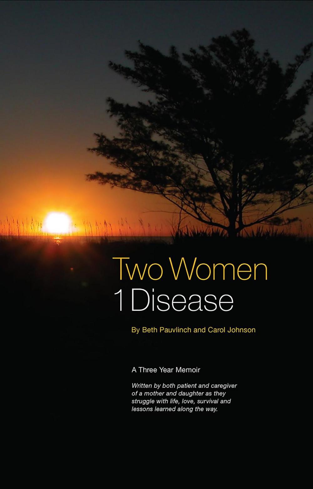 Big bigCover of Two Women ~ 1 Disease