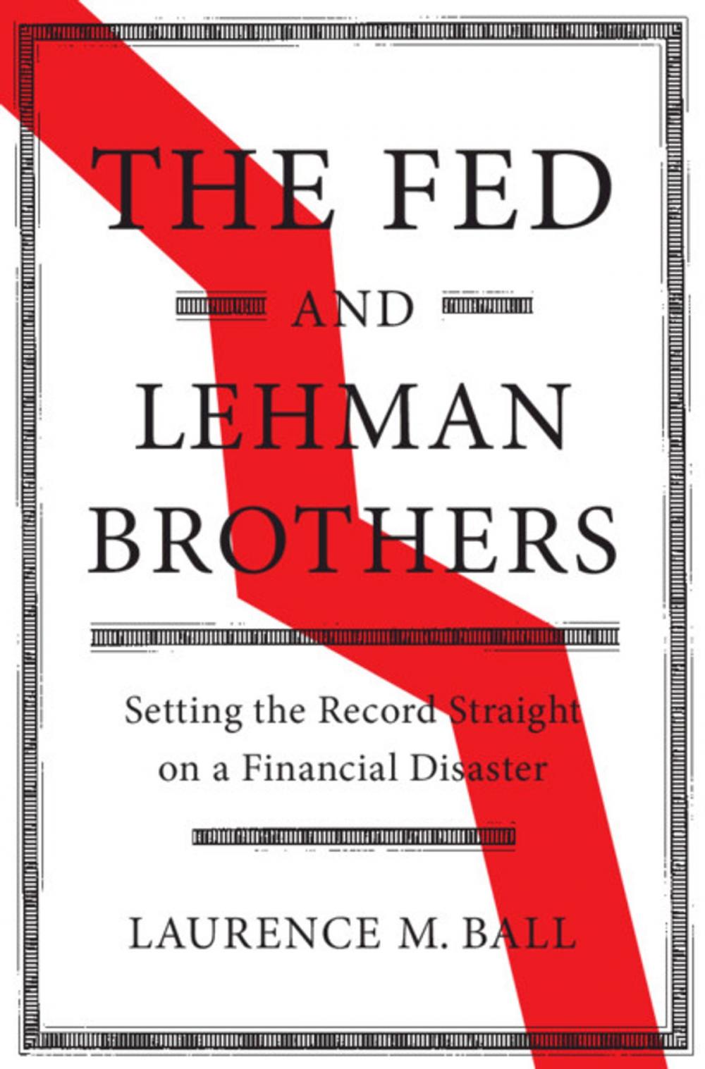 Big bigCover of The Fed and Lehman Brothers