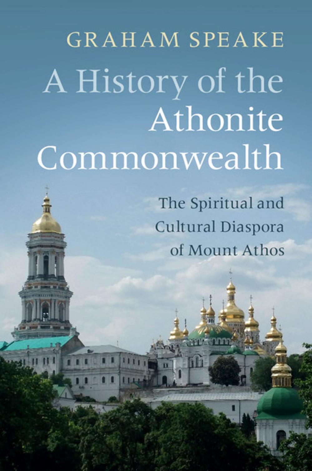 Big bigCover of A History of the Athonite Commonwealth