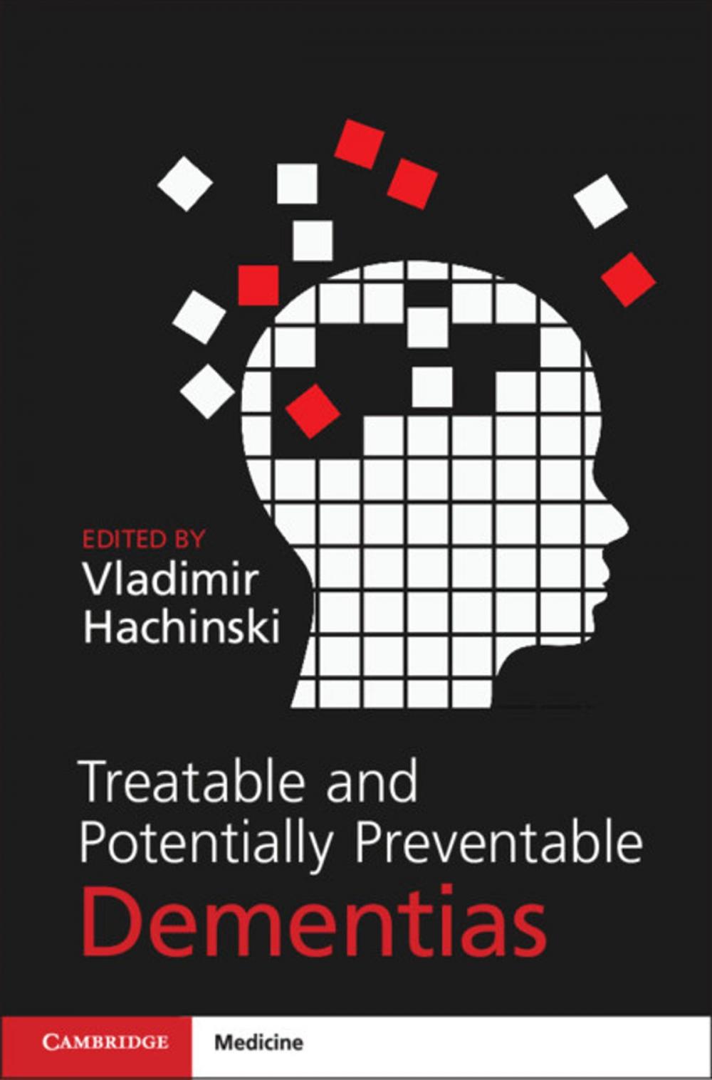 Big bigCover of Treatable and Potentially Preventable Dementias