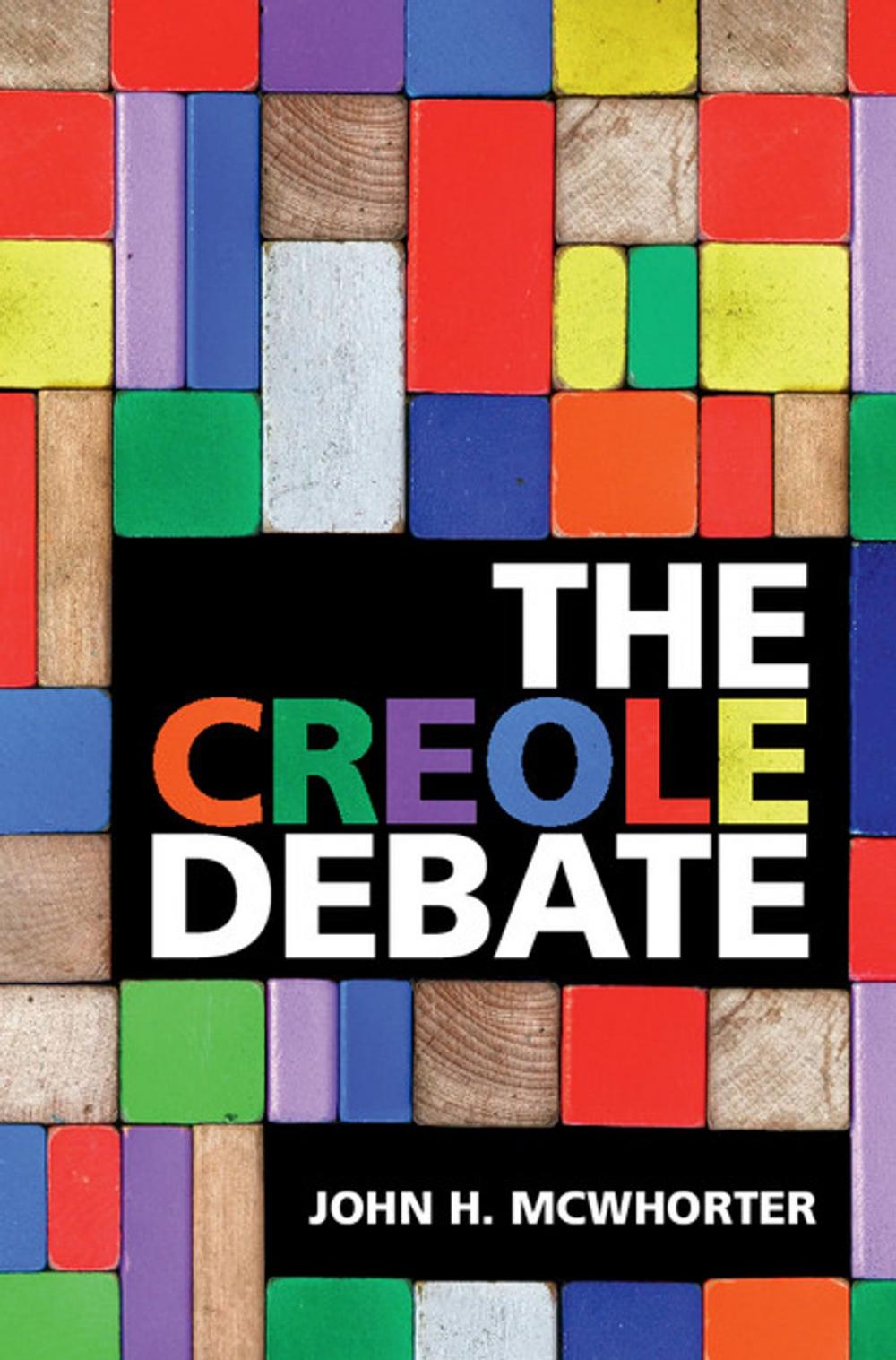 Big bigCover of The Creole Debate