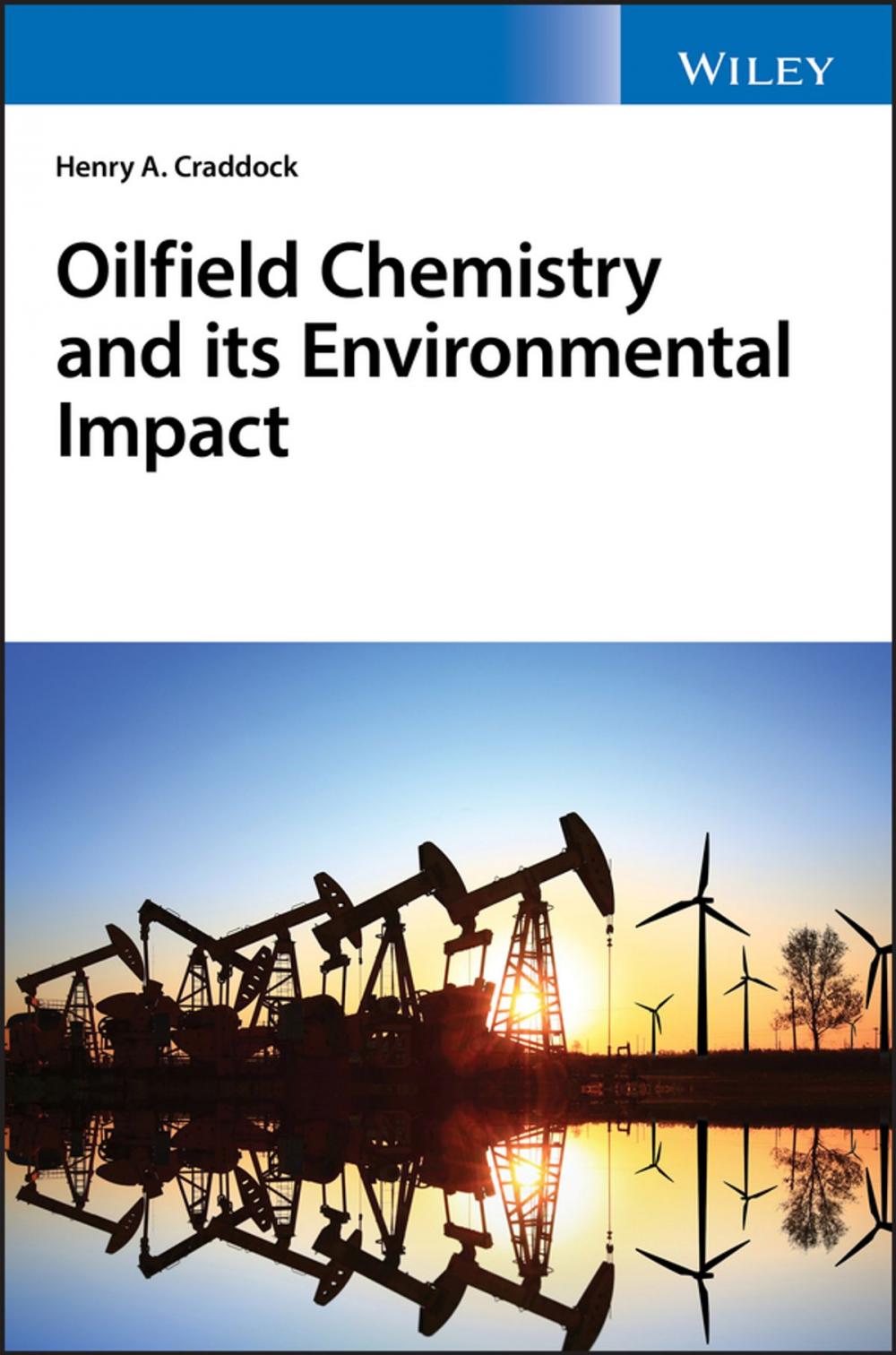 Big bigCover of Oilfield Chemistry and its Environmental Impact