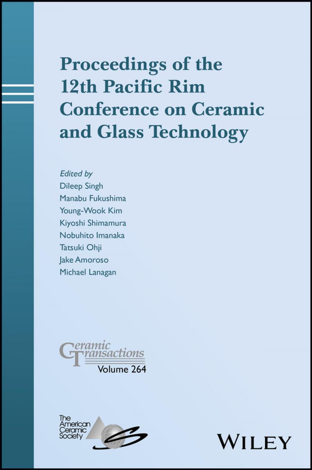 Big bigCover of Proceedings of the 12th Pacific Rim Conference on Ceramic and Glass Technology; Ceramic Transactions, Volume 264