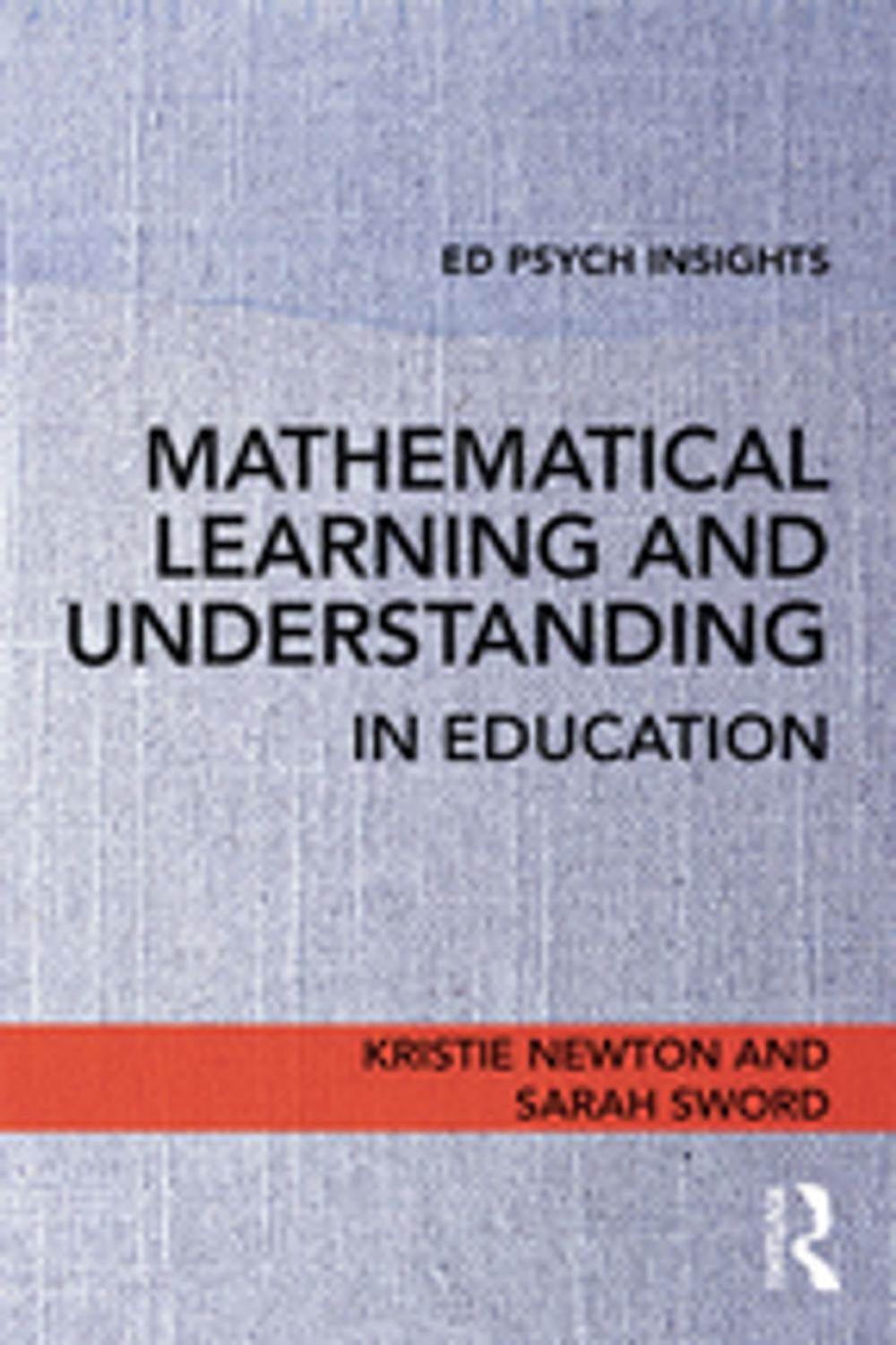 Big bigCover of Mathematical Learning and Understanding in Education