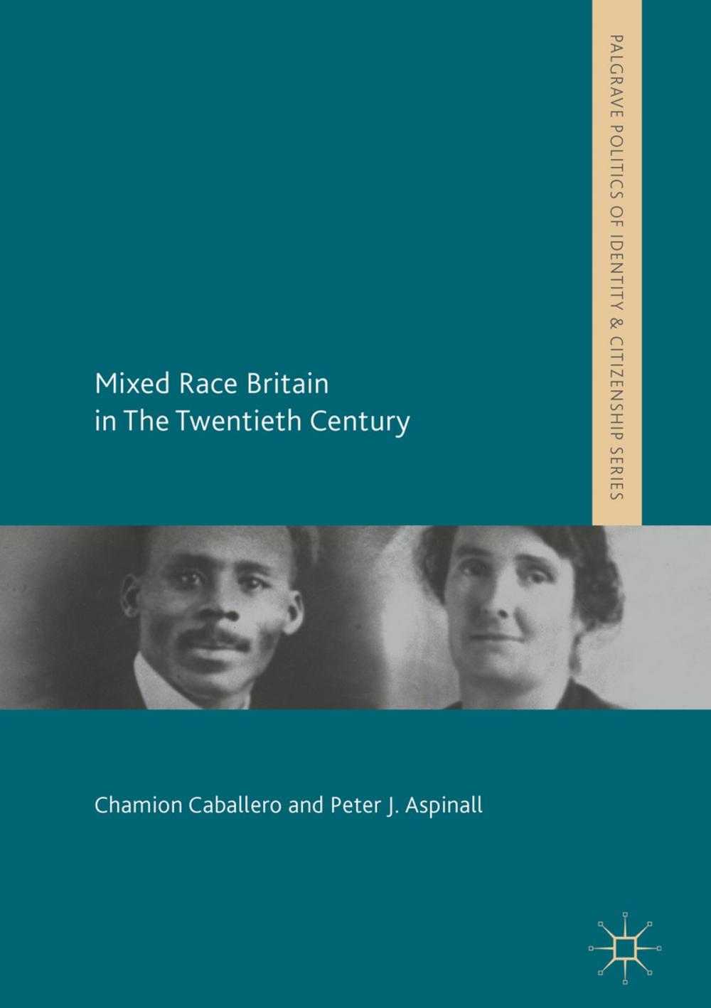 Big bigCover of Mixed Race Britain in The Twentieth Century