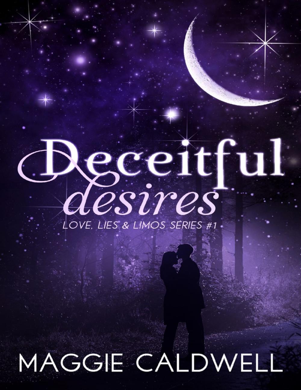 Big bigCover of Deceitful Desires - Love, Lies & Limos Series #1