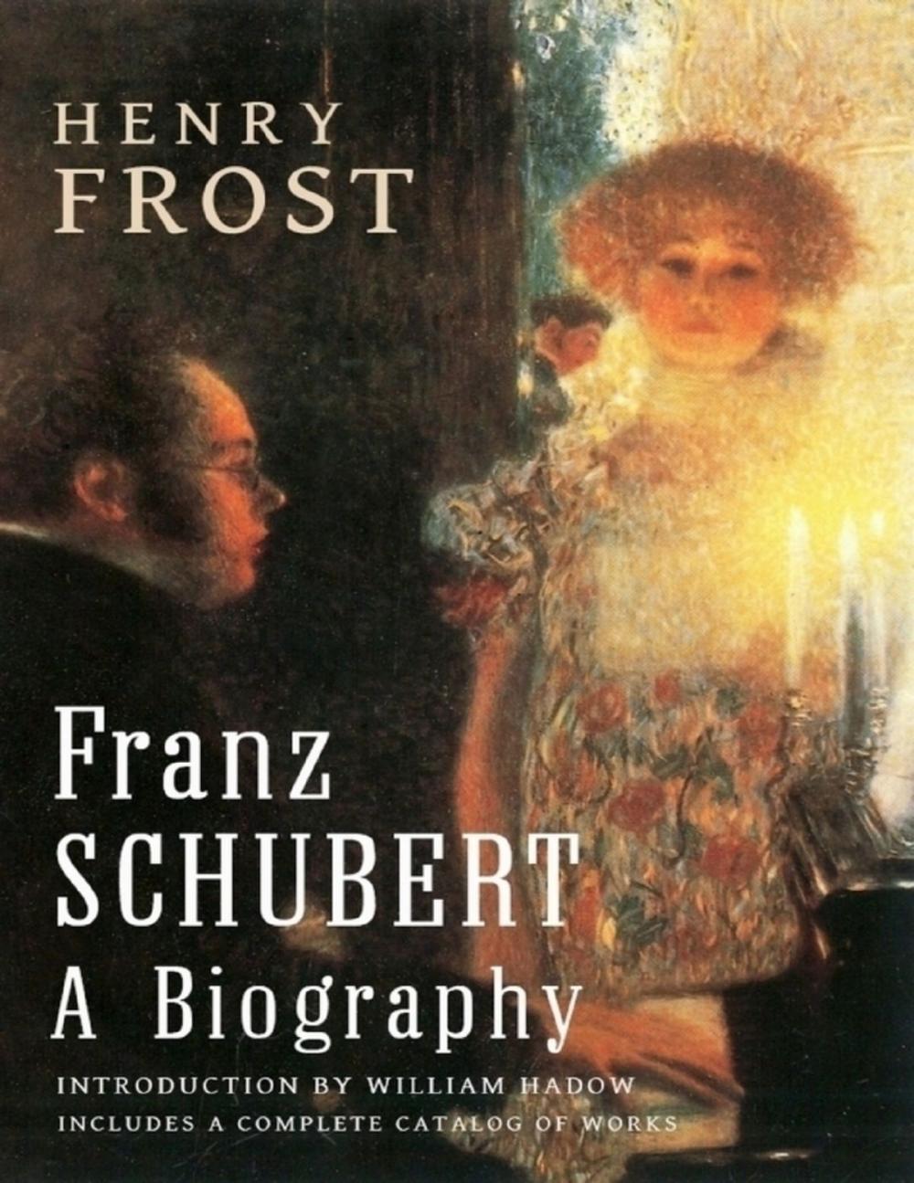Big bigCover of Franz Schubert: A Biography