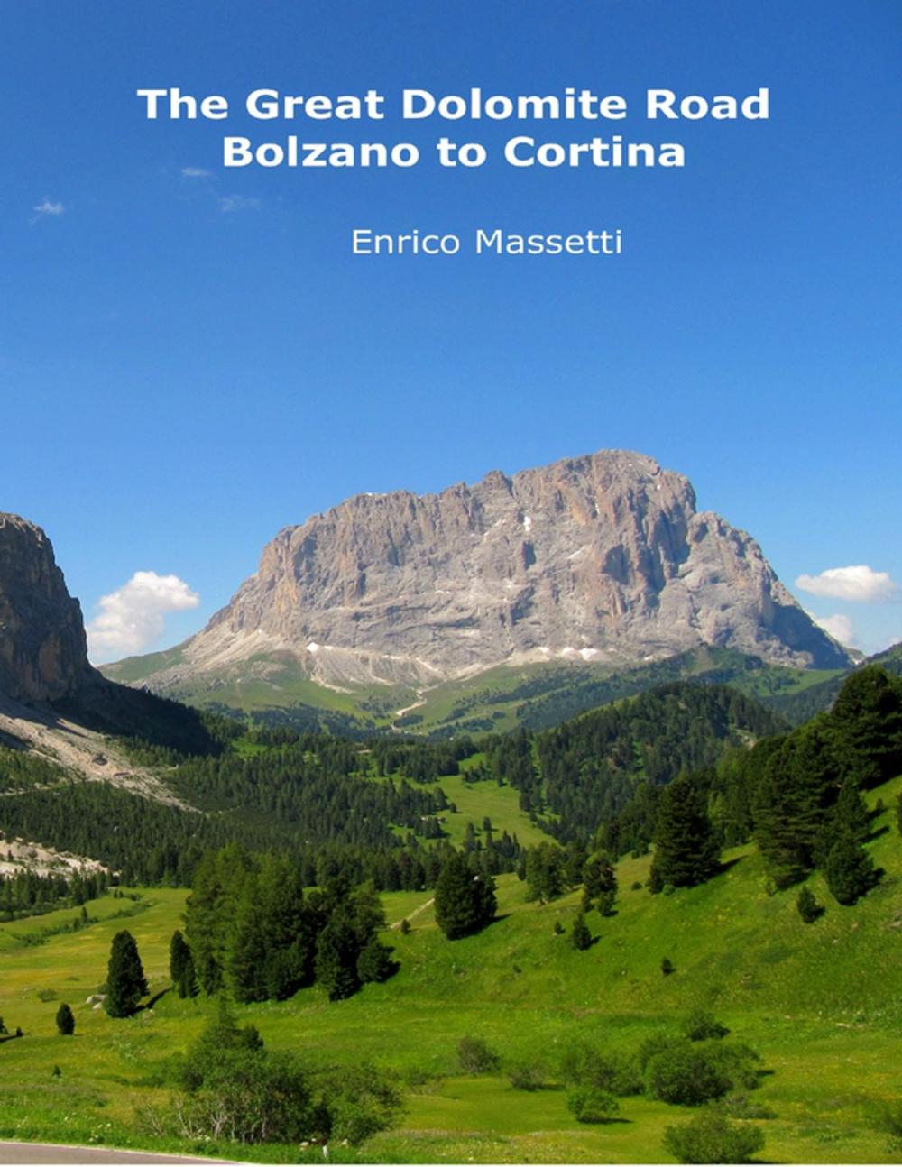 Big bigCover of The Great Dolomite Road - Bolzano to Cortina