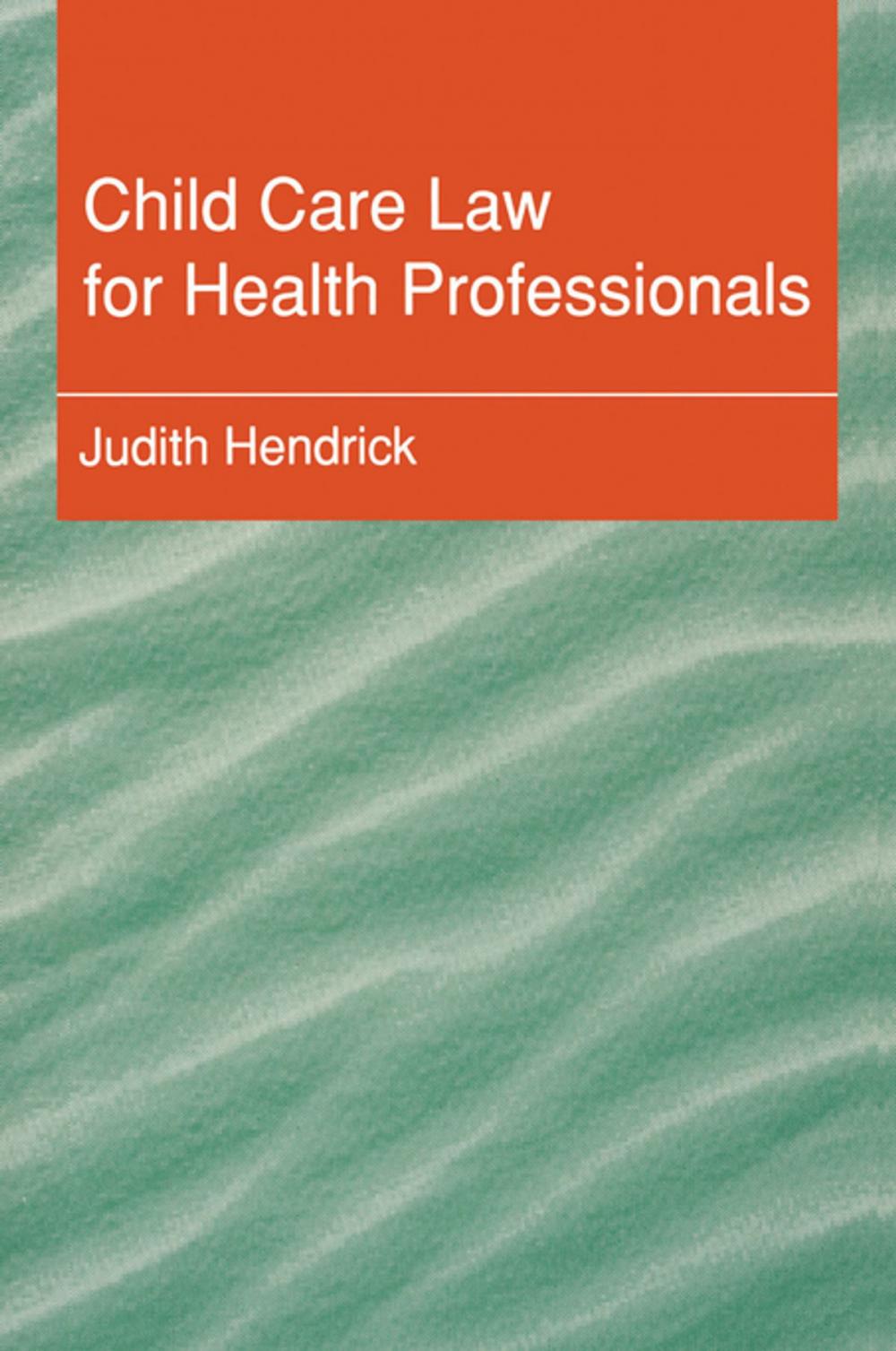 Big bigCover of Child Care Law for Health Professionals