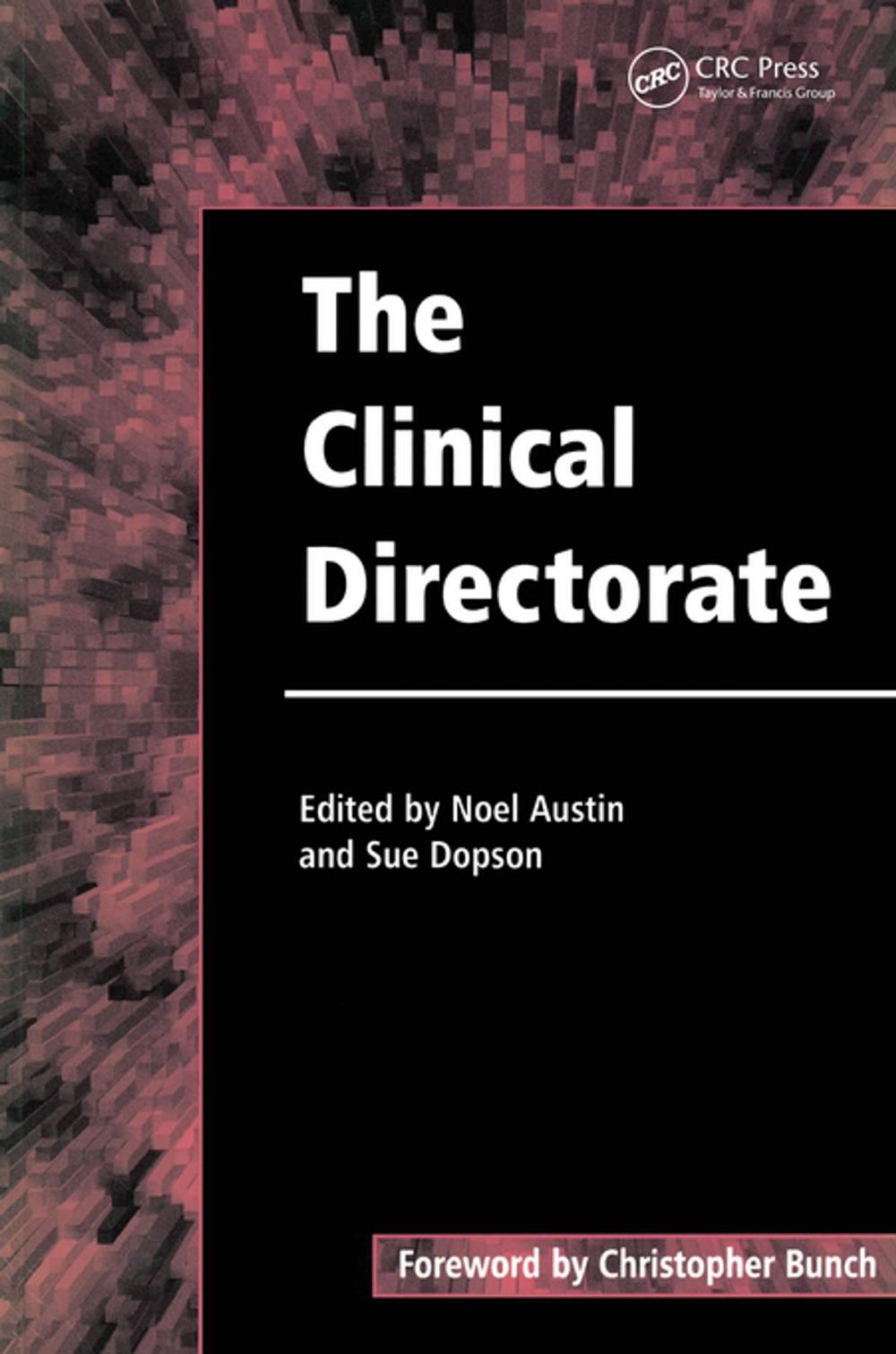 Big bigCover of The Clinical Directorate