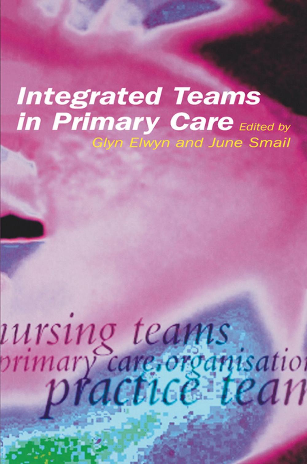 Big bigCover of Integrated Teams in Primary Care