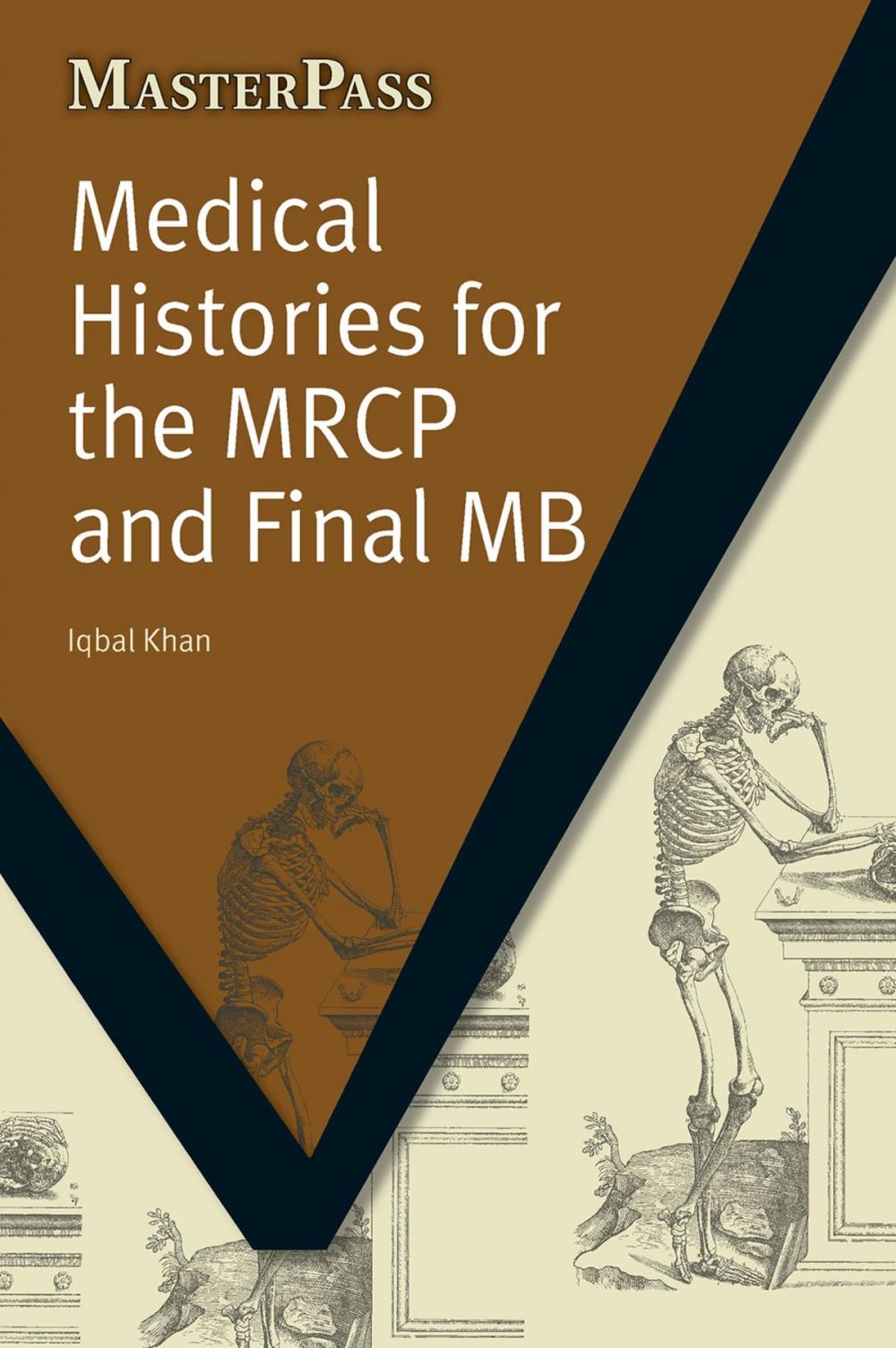 Big bigCover of Medical Histories for the MRCP and Final MB