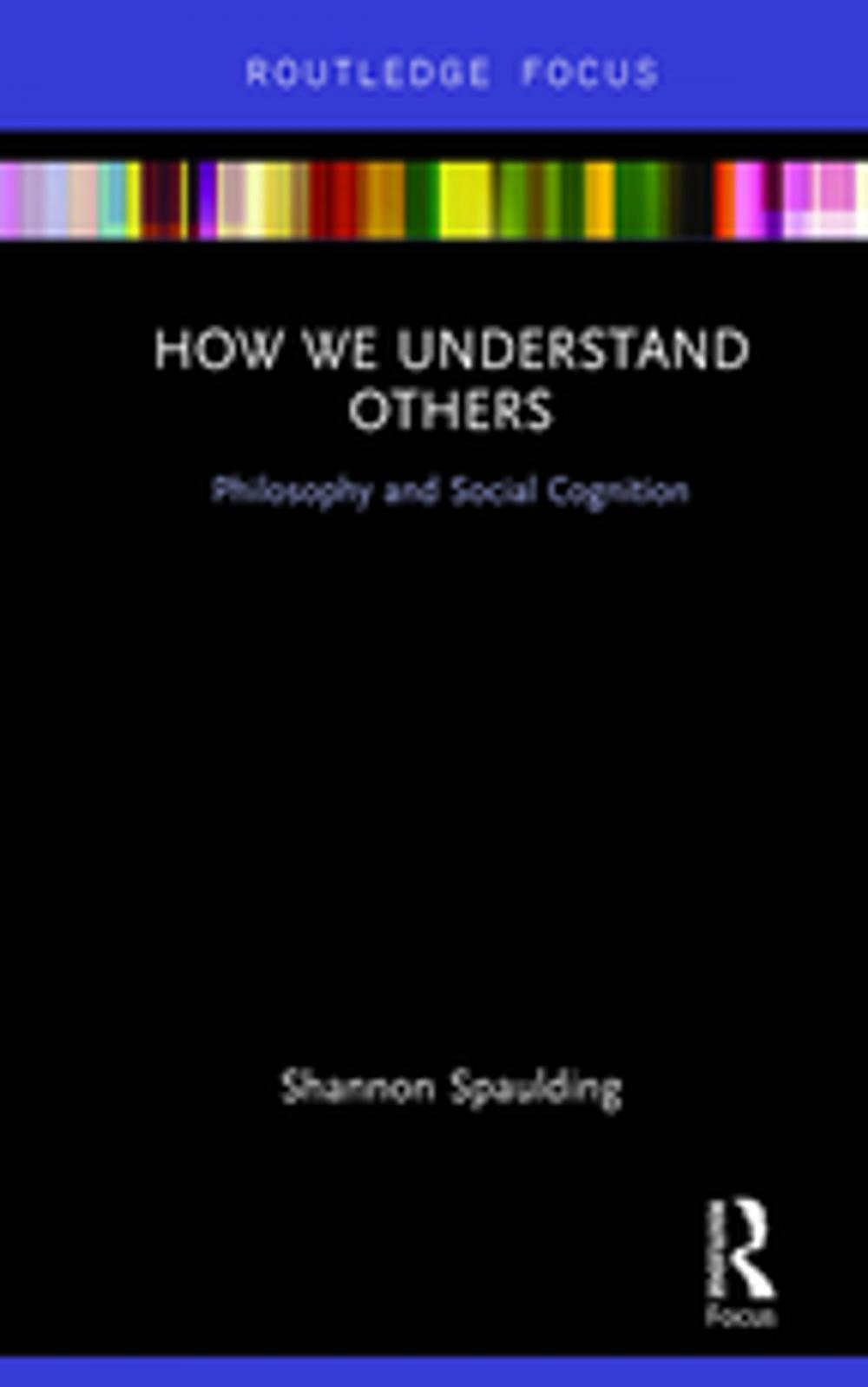 Big bigCover of How We Understand Others