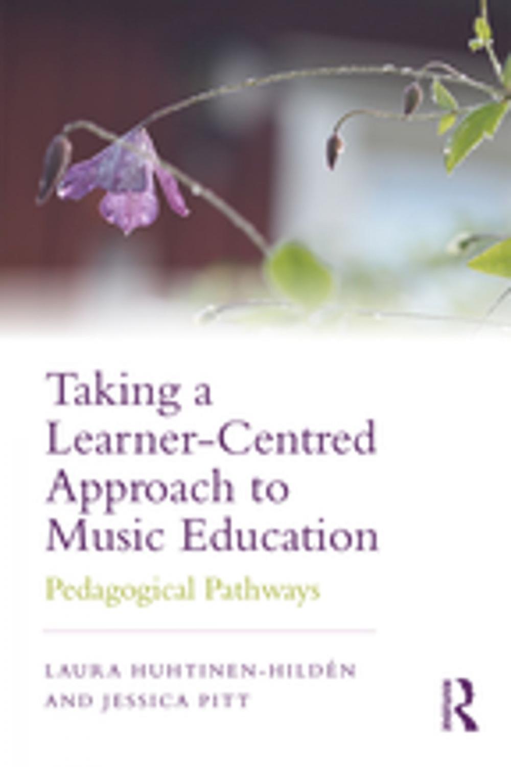 Big bigCover of Taking a Learner-Centred Approach to Music Education