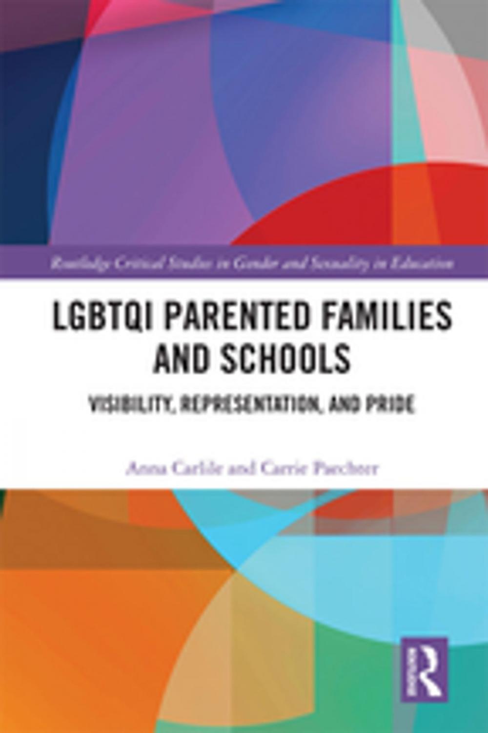 Big bigCover of LGBTQI Parented Families and Schools