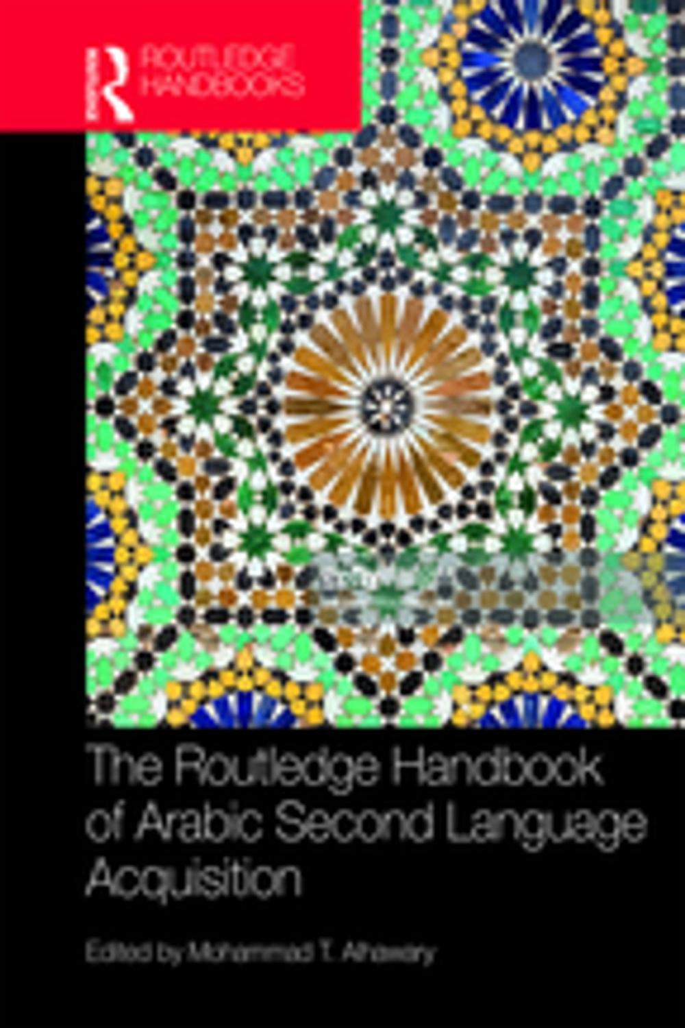 Big bigCover of Routledge Handbook of Arabic Second Language Acquisition