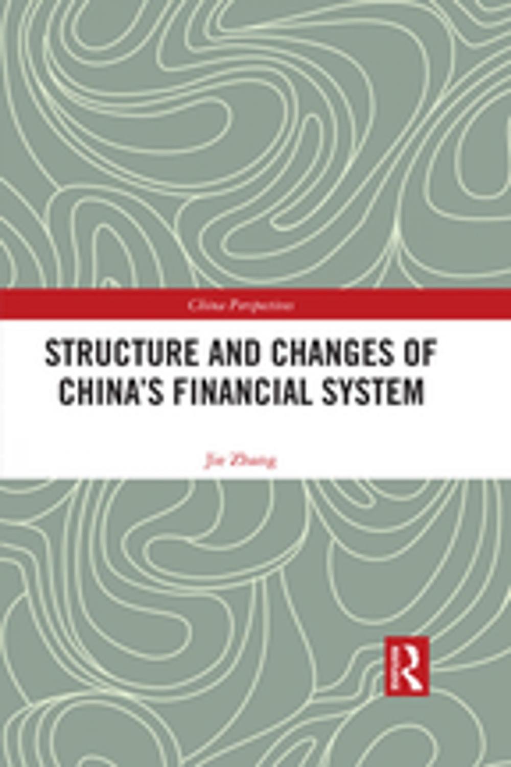 Big bigCover of Structure and Changes of China’s Financial System