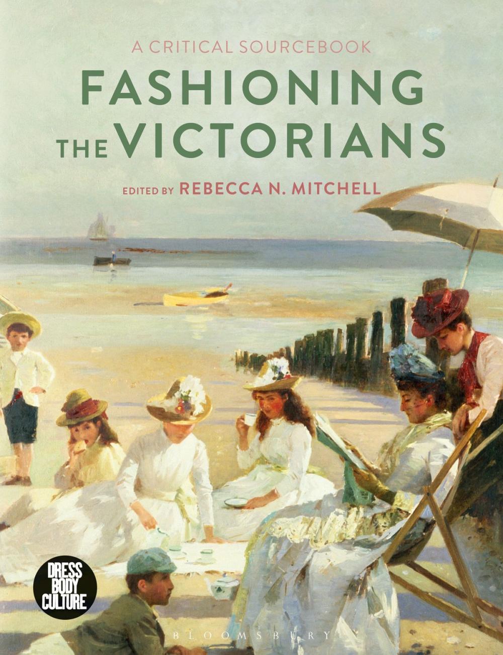 Big bigCover of Fashioning the Victorians