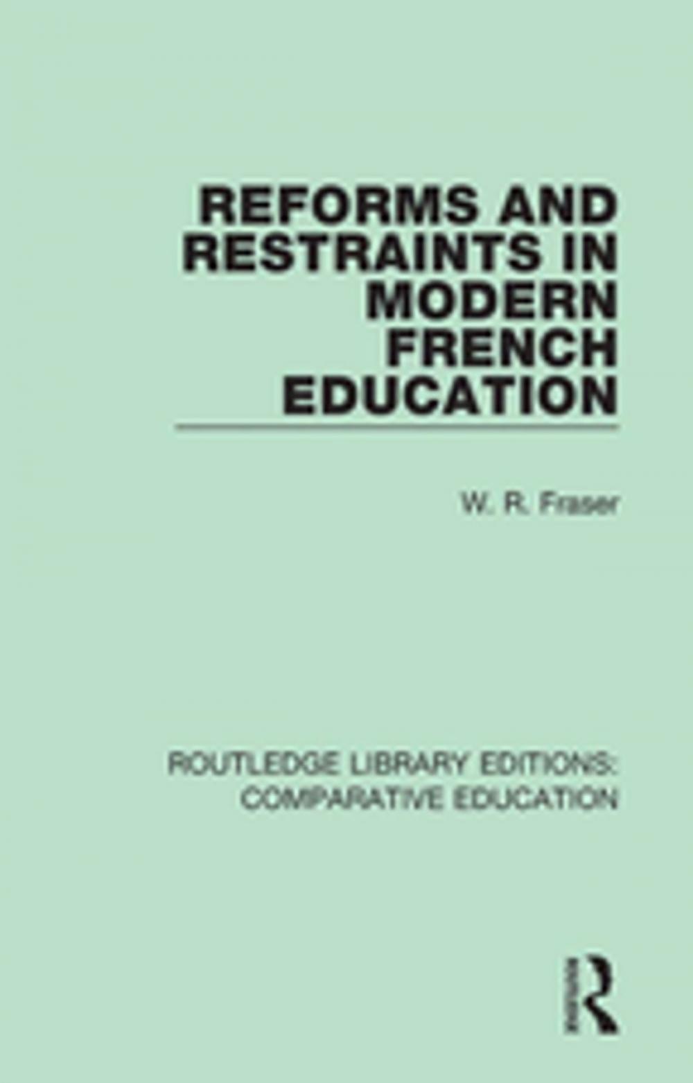 Big bigCover of Reforms and Restraints in Modern French Education