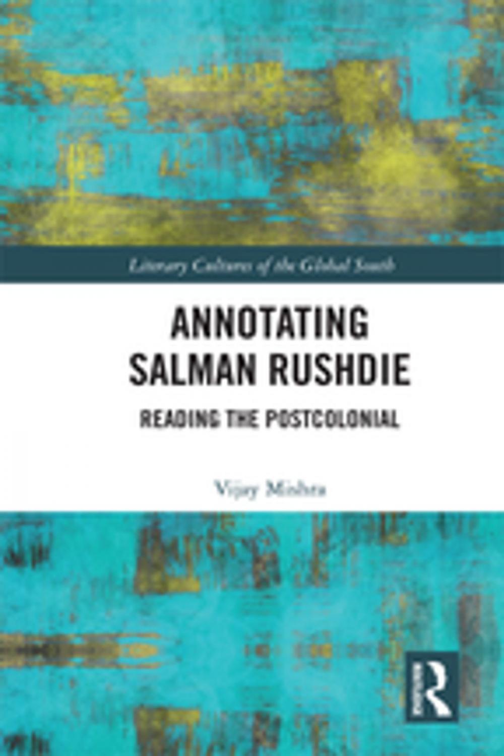 Big bigCover of Annotating Salman Rushdie