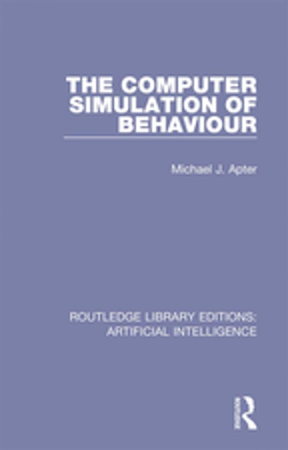 Big bigCover of The Computer Simulation of Behaviour