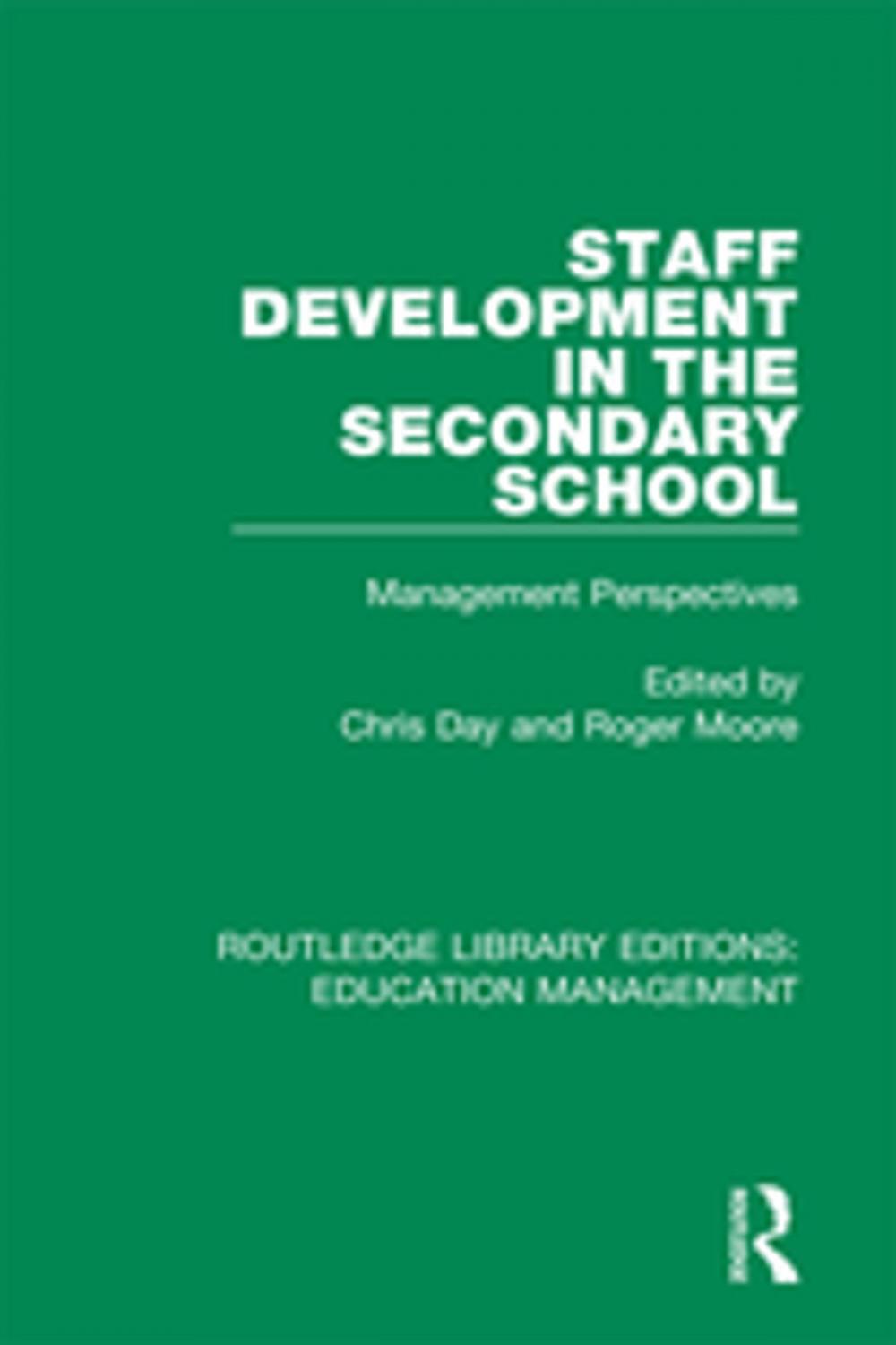 Big bigCover of Staff Development in the Secondary School