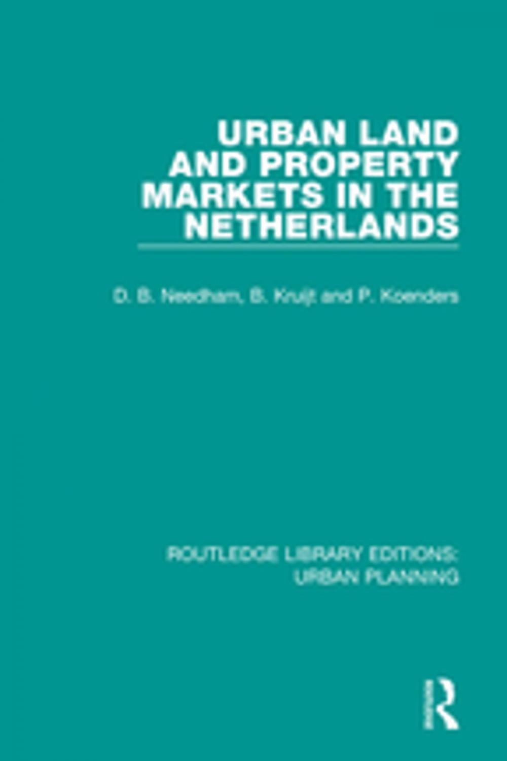 Big bigCover of Urban Land and Property Markets in The Netherlands