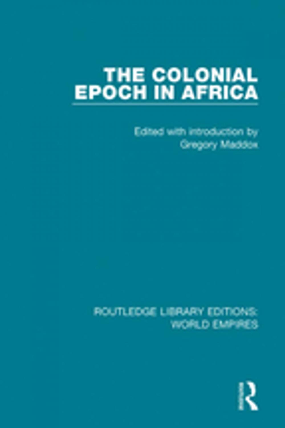 Big bigCover of The Colonial Epoch in Africa