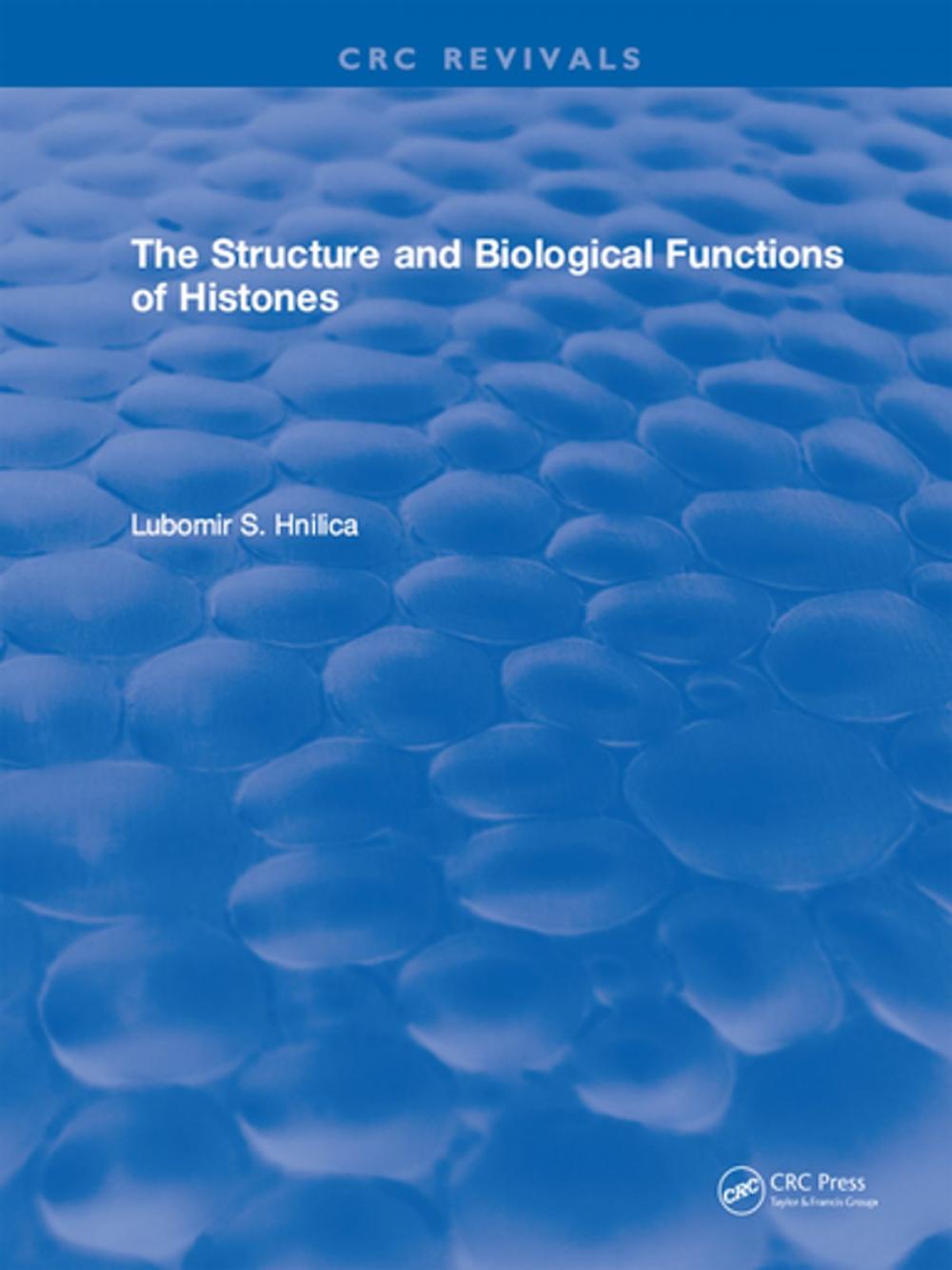 Big bigCover of Structure and Biological Functions of Histones