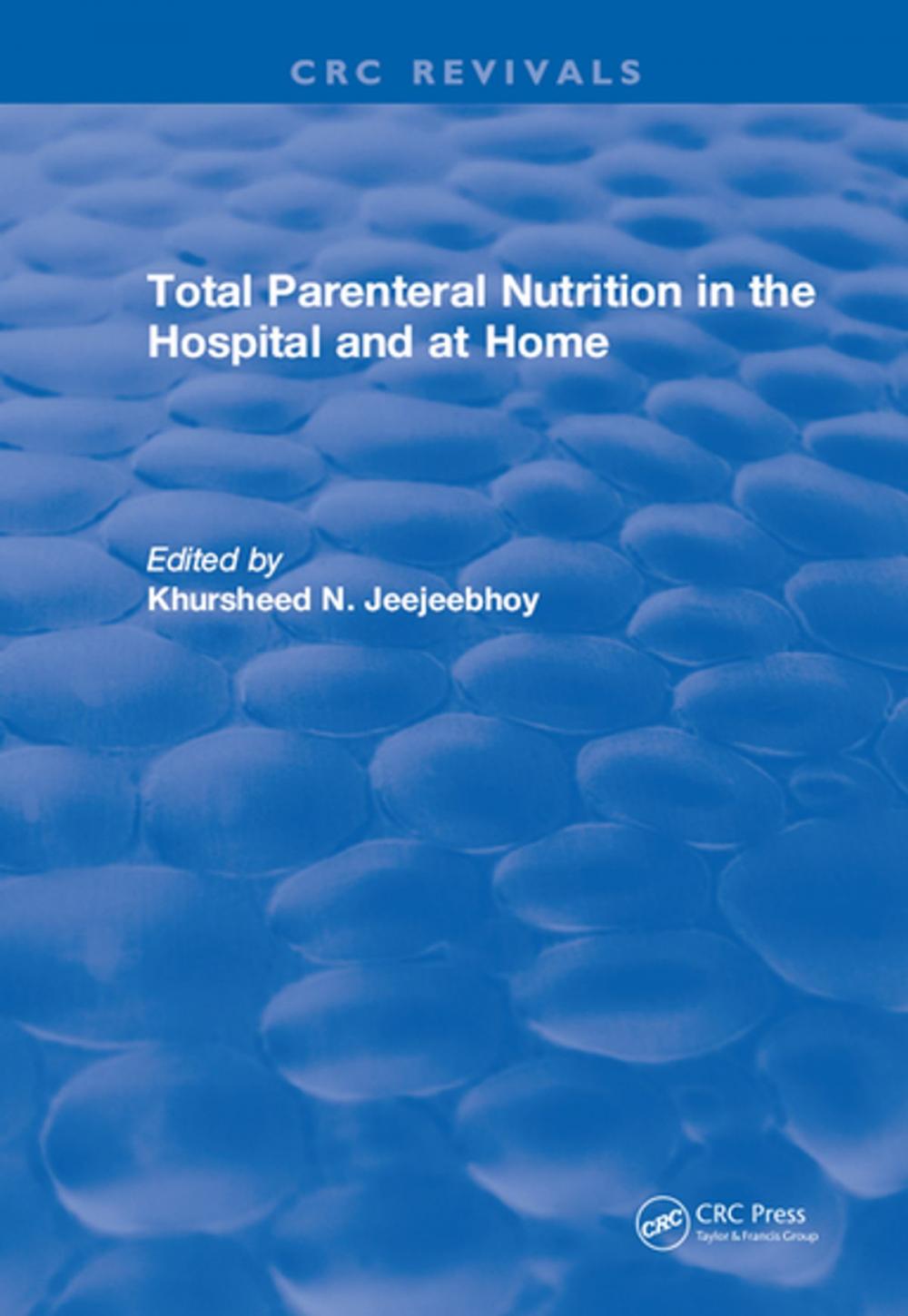 Big bigCover of Total Parenteral Nutrition in the Hospital and at Home