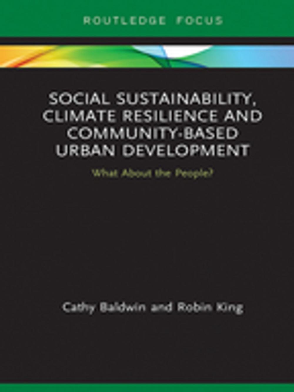 Big bigCover of Social Sustainability, Climate Resilience and Community-Based Urban Development