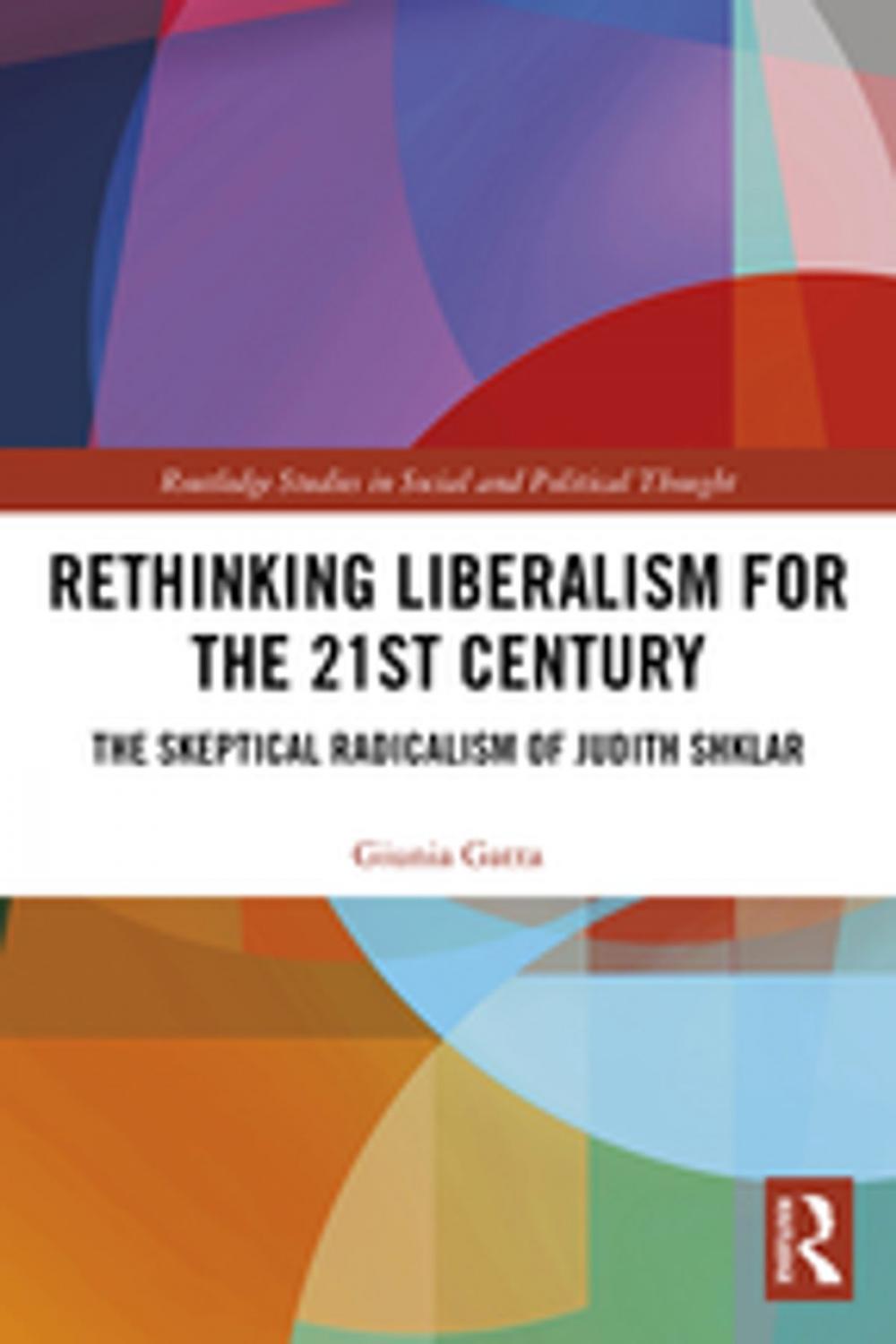 Big bigCover of Rethinking Liberalism for the 21st Century