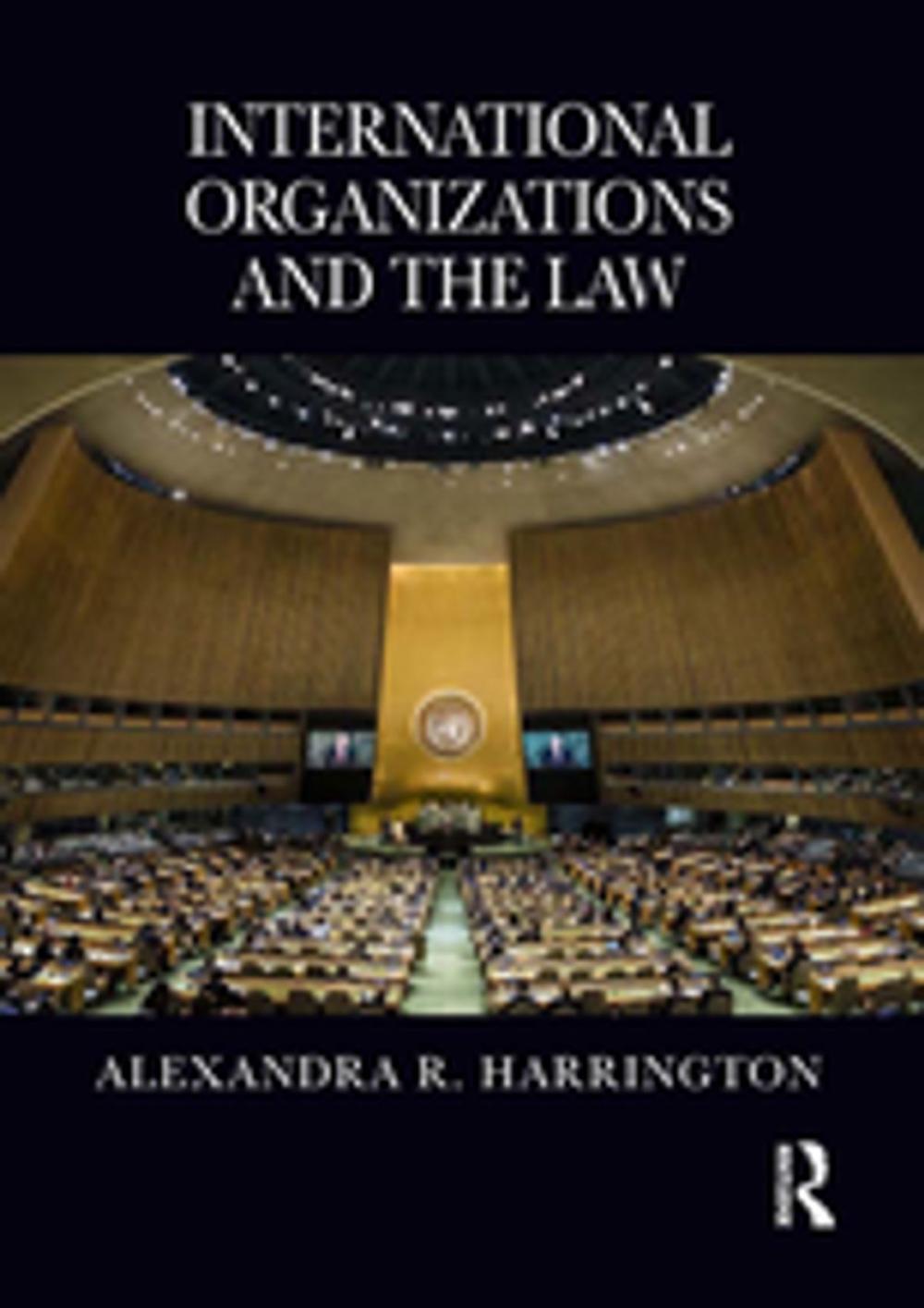 Big bigCover of International Organizations and the Law