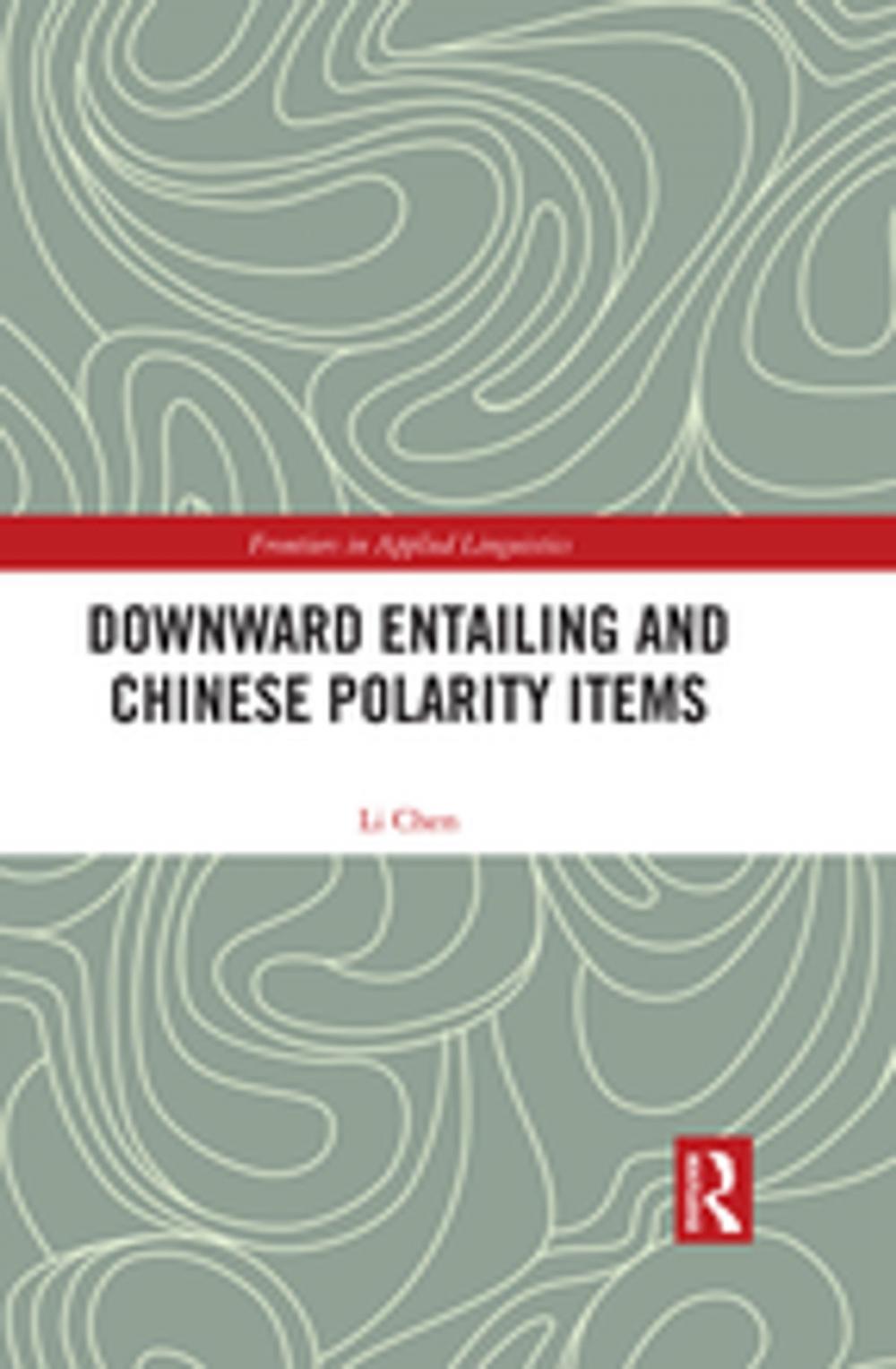 Big bigCover of Downward Entailing and Chinese Polarity Items