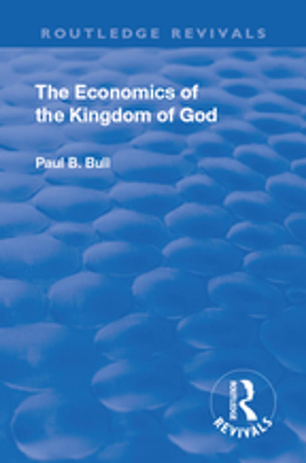 Big bigCover of Revival: The Economics of the Kingdom of God (1927)