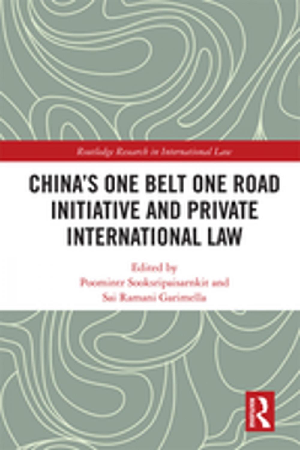 Big bigCover of China's One Belt One Road Initiative and Private International Law