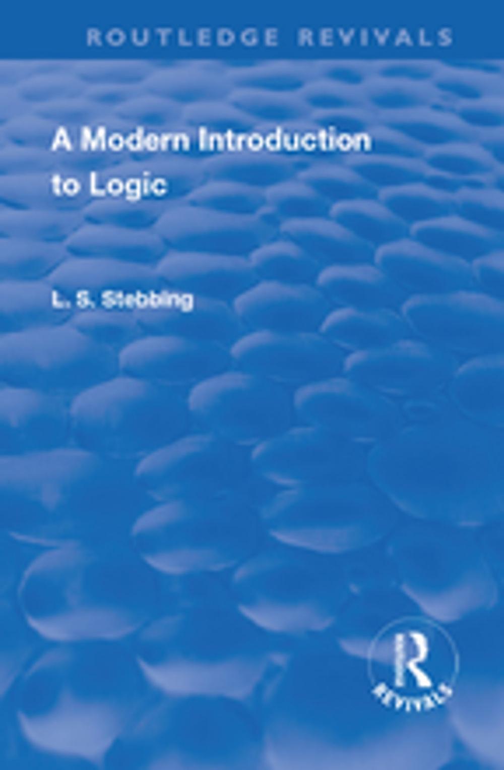 Big bigCover of Revival: A Modern Introduction to Logic (1950)