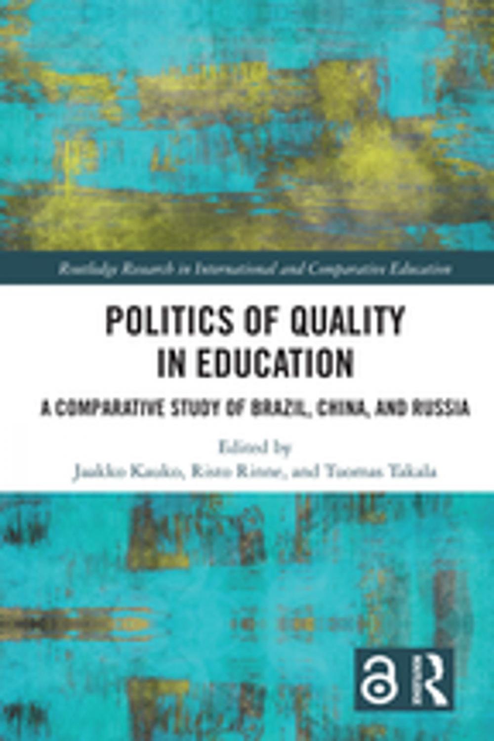 Big bigCover of Politics of Quality in Education