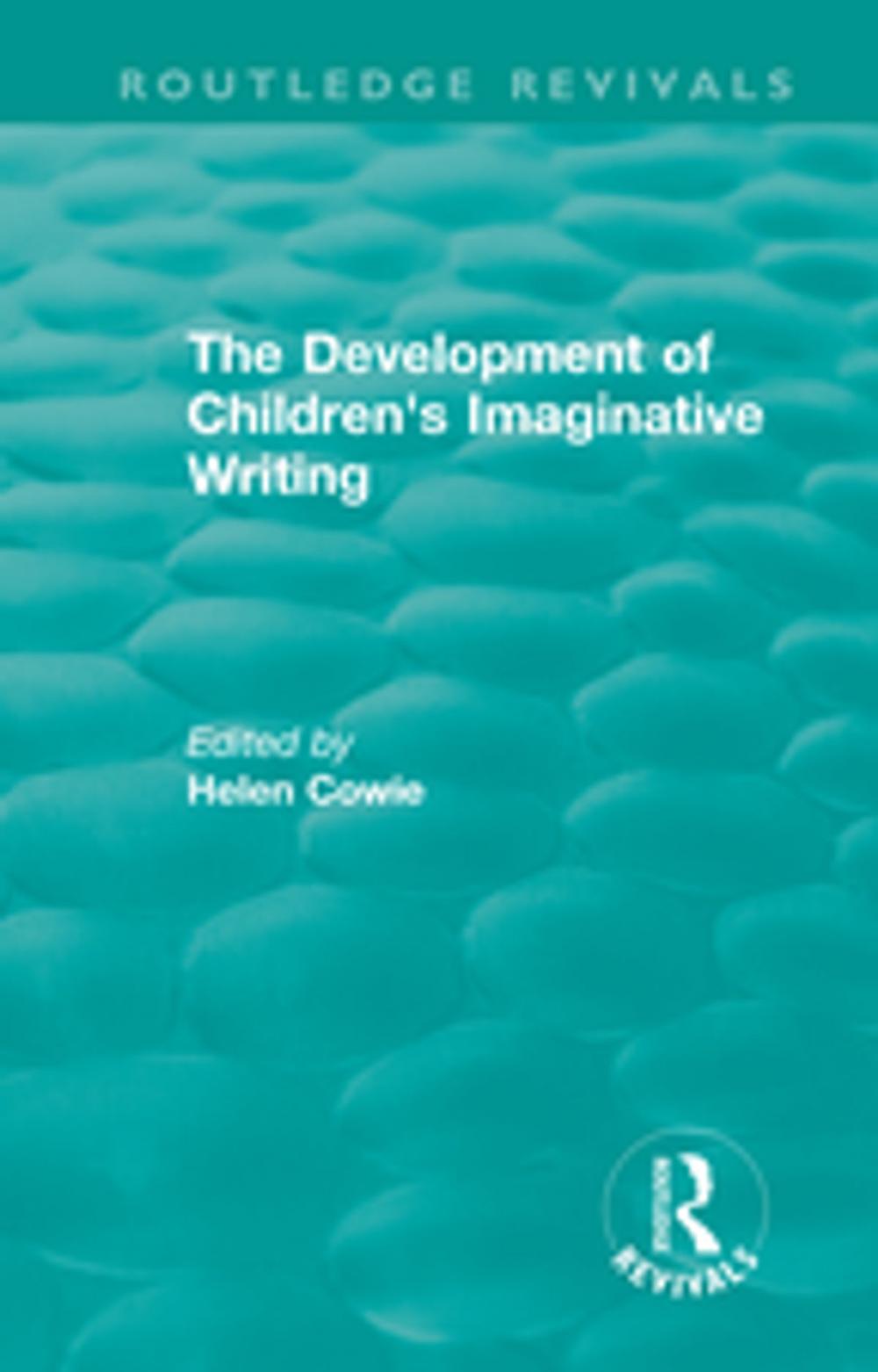 Big bigCover of The Development of Children's Imaginative Writing (1984)