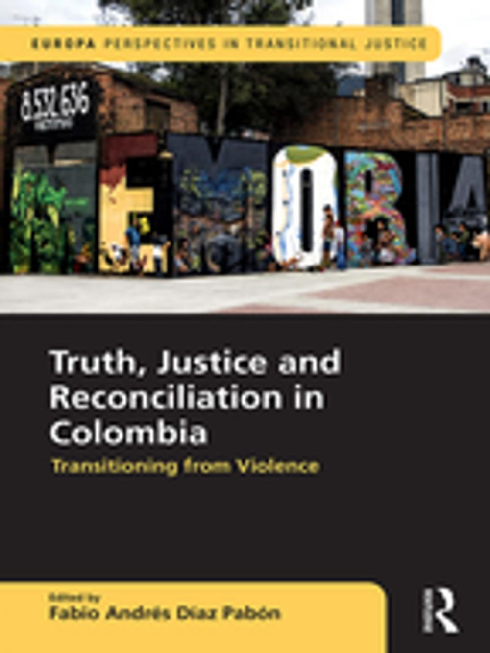 Big bigCover of Truth, Justice and Reconciliation in Colombia