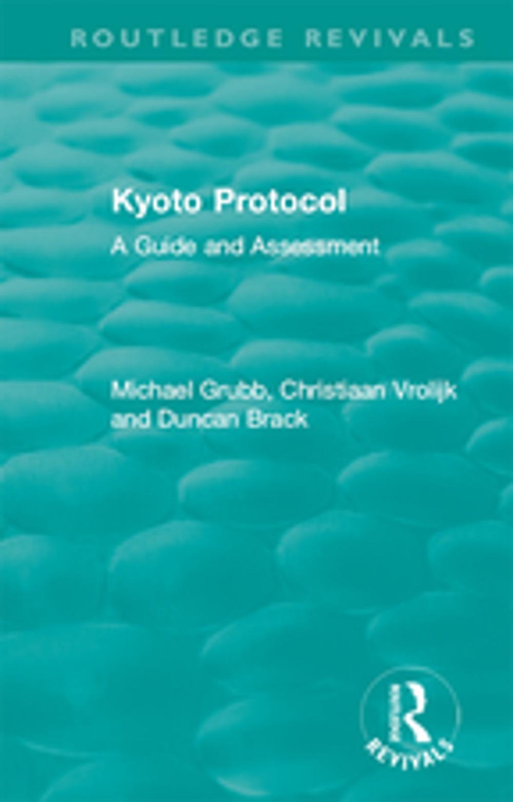 Big bigCover of Routledge Revivals: Kyoto Protocol (1999)