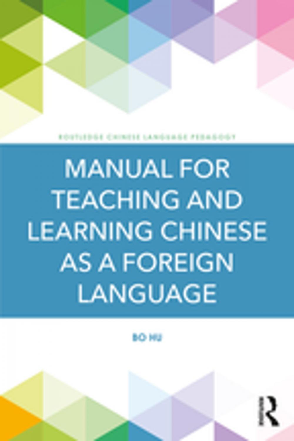 Big bigCover of Manual for Teaching and Learning Chinese as a Foreign Language