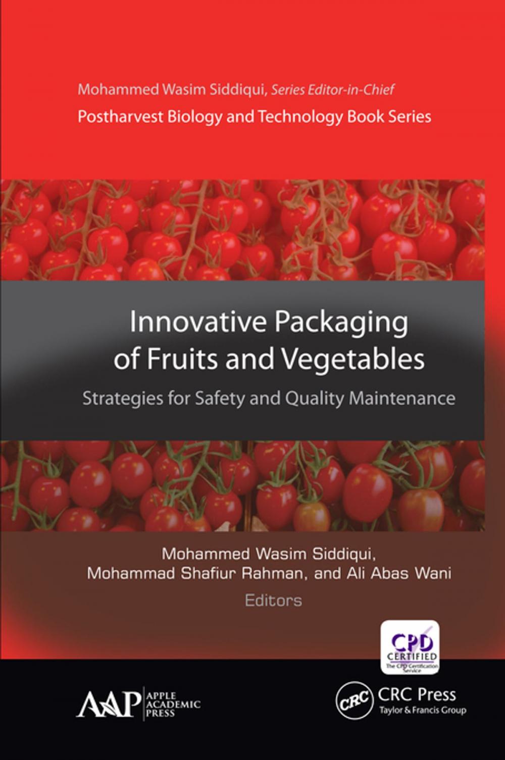 Big bigCover of Innovative Packaging of Fruits and Vegetables: Strategies for Safety and Quality Maintenance