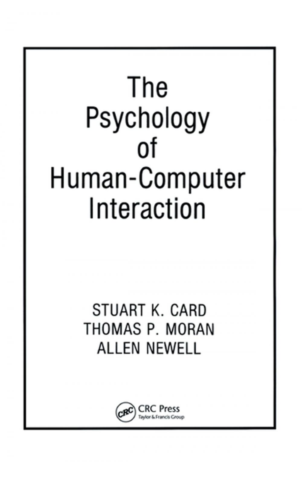 Big bigCover of The Psychology of Human-Computer Interaction