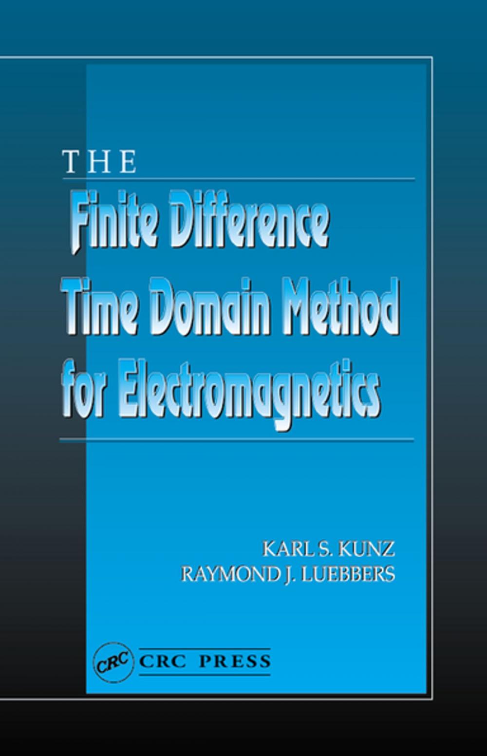 Big bigCover of The Finite Difference Time Domain Method for Electromagnetics