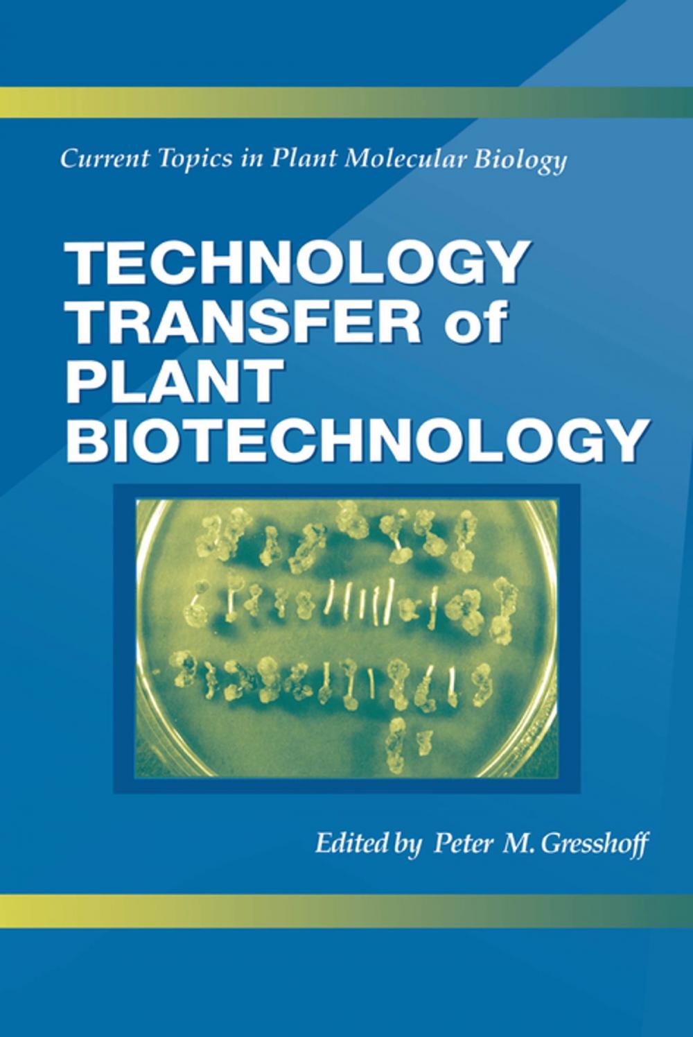 Big bigCover of Technology Transfer of Plant Biotechnology