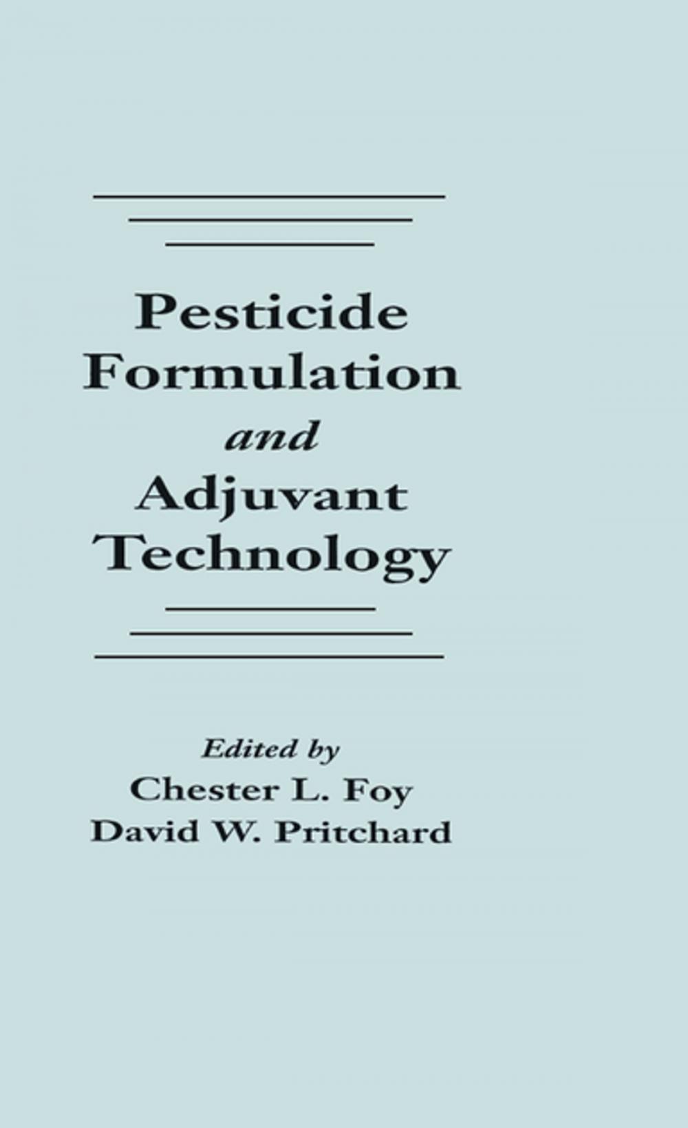 Big bigCover of Pesticide Formulation and Adjuvant Technology