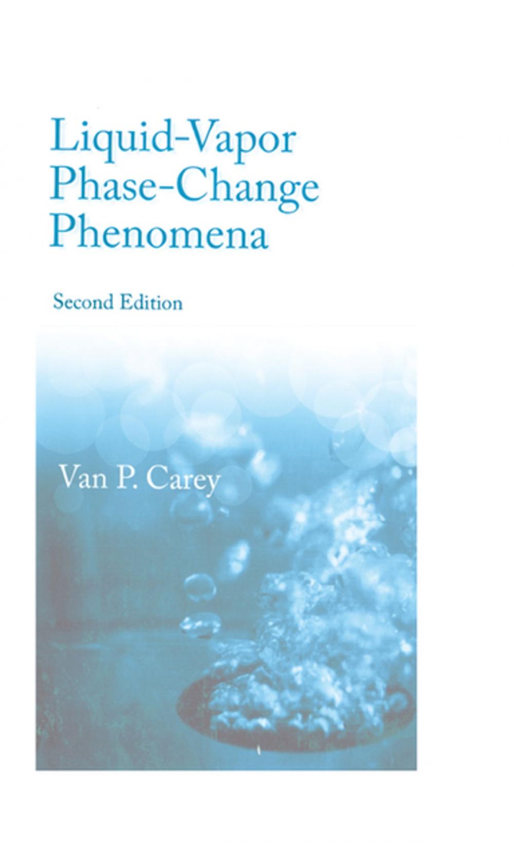 Big bigCover of Liquid Vapor Phase Change Phenomena